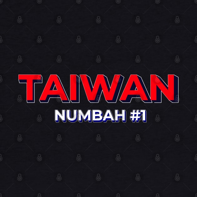 Taiwan Number 1 by UltraMelon